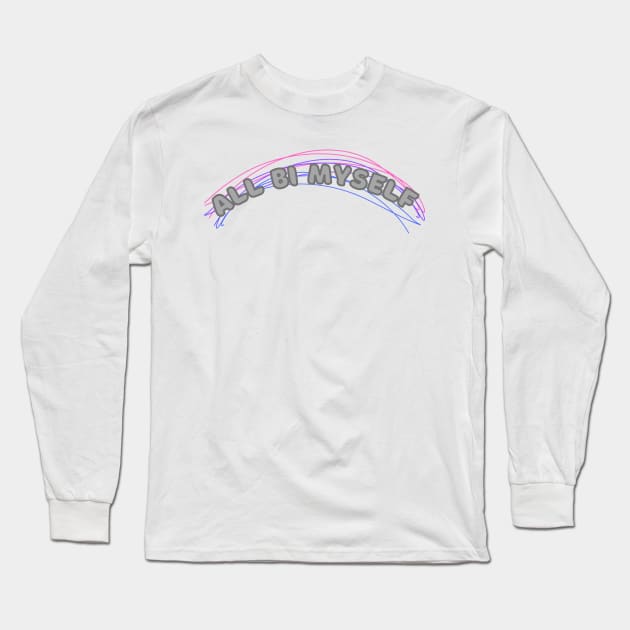 All bi myself bi pride Long Sleeve T-Shirt by system51